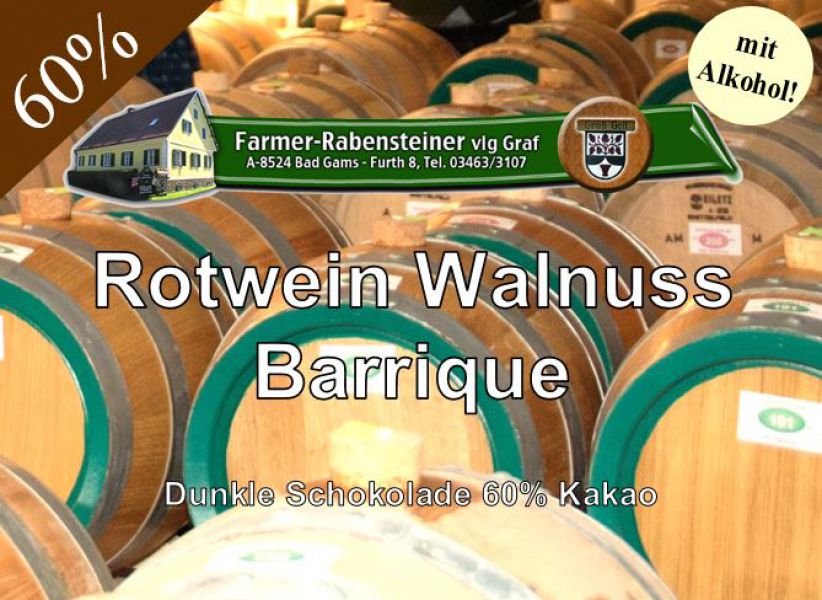 Schokolade - Rotwein Walnuss Barrique - Farmer Rabensteiner vlg. Graf ...